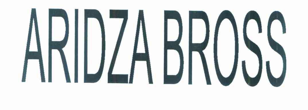 ARIDZA BROSS