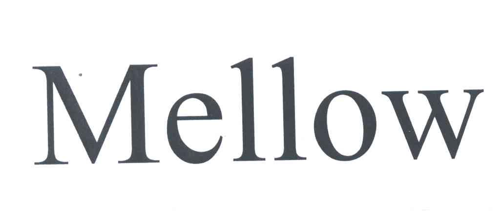 MELLOW