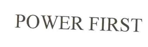 POWER FIRST