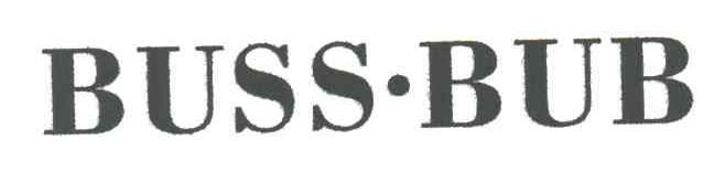 BUSS BUB