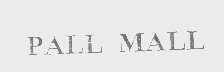 PALL MALL