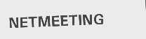 NETMEETING