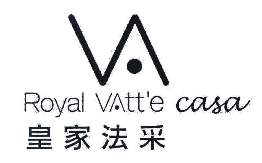 皇家法采 ROYAL VATT&rsquo;E CASA VA