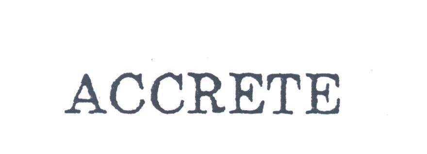 ACCRETE