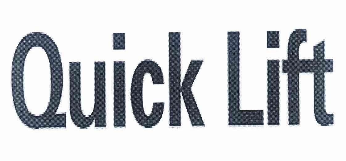 QUICK LIFT