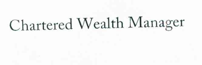 CHARTERED WEALTH MANAGER