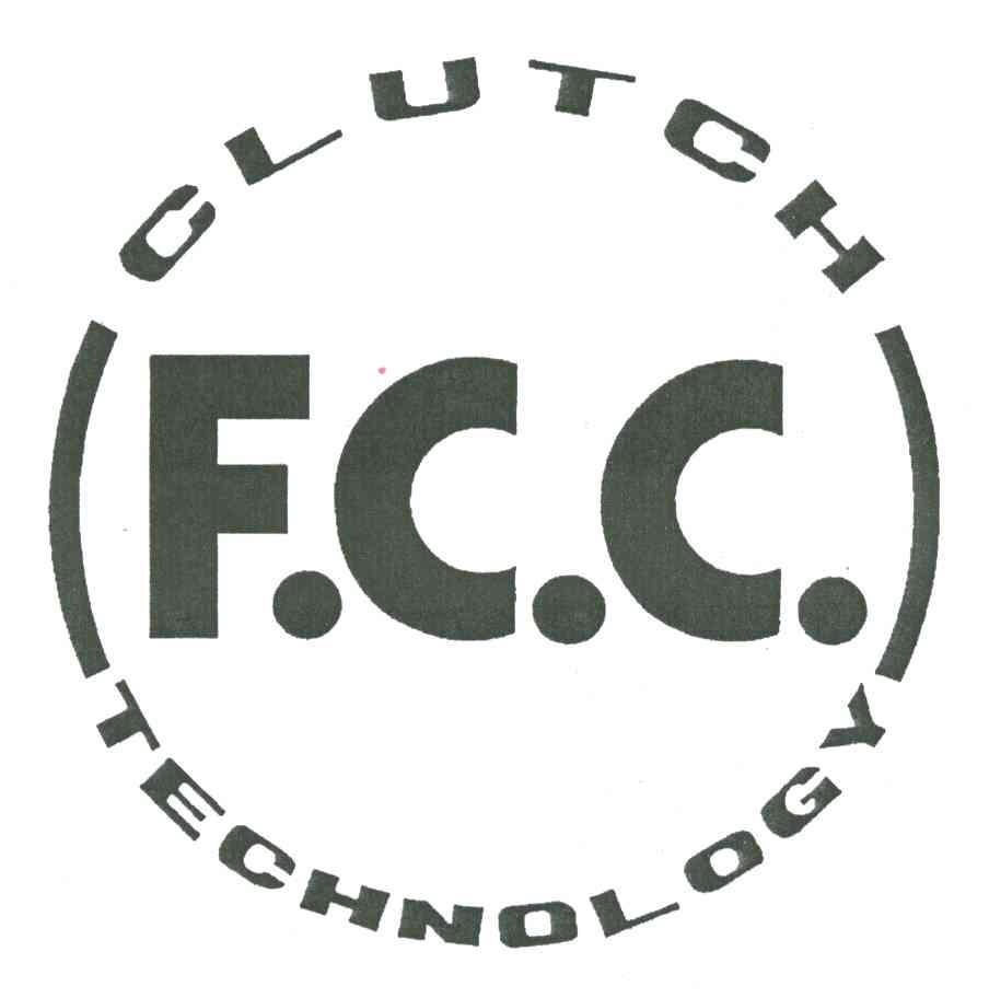 F.C.C.；CLUTCH TECHNOLOGY
