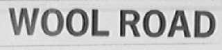 WOOL ROAD