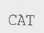 CAT
