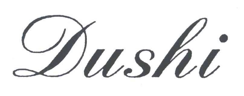 DUSHI