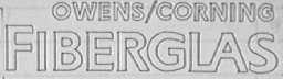 OWENS/CORNING FIBERGLAS