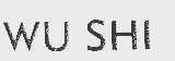 WU SHI
