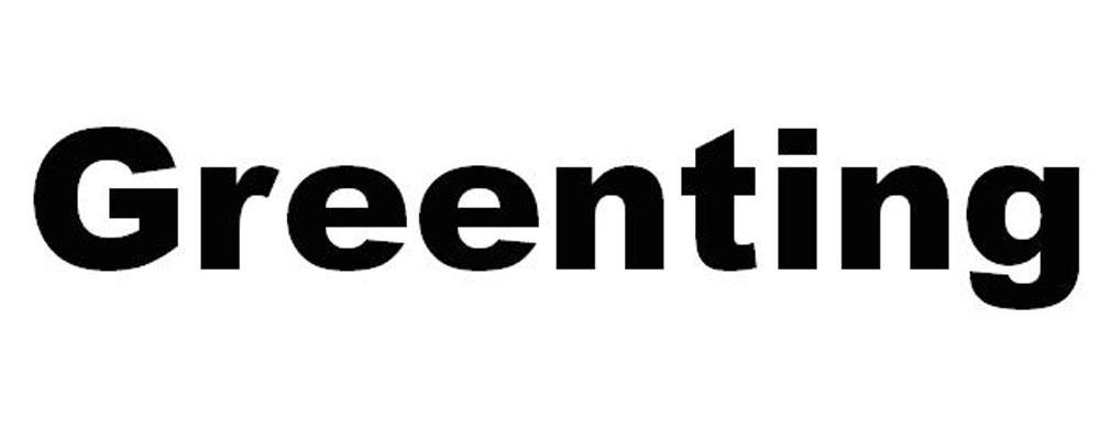 GREENTING