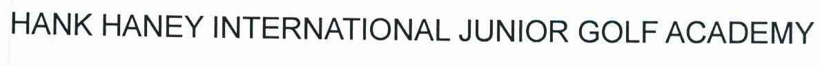 HANK HANEY INTERNATIONAL JUNIOR GOLF ACADEMY