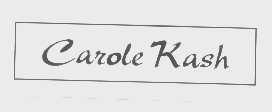 CAROLE KASH