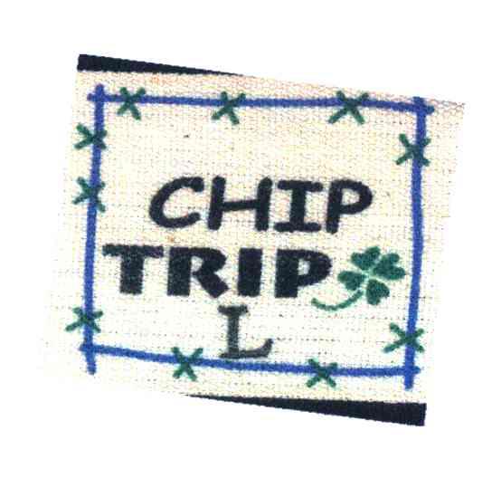 CHIP TRIP L