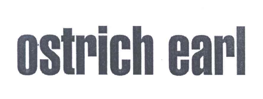 OSTRICH EARL