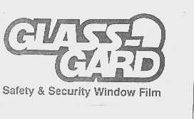 GLASS GARD
