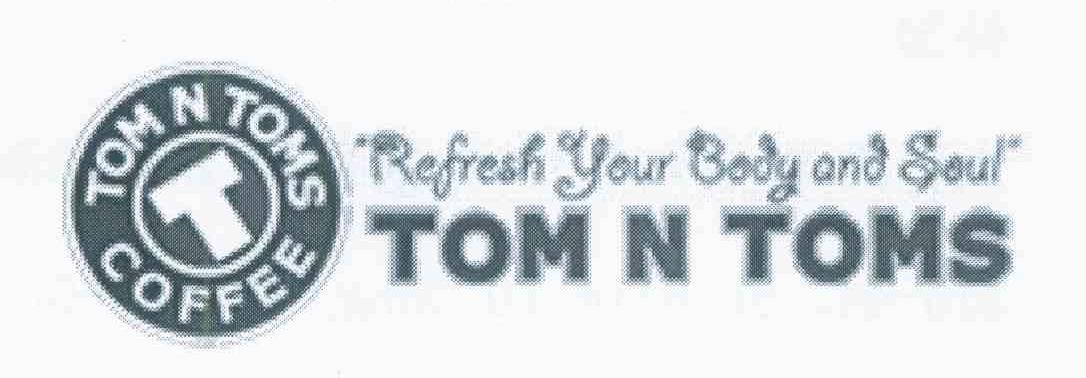 REFRESH YOUR BODY AND SOUL TOMN TOMS TOMN TOMS COFFEE T