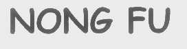 NONG FU