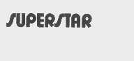 SUPERSTAR
