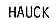 HAUCK