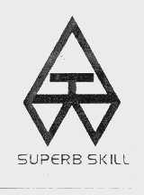 SUPERB SKILL