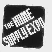 THE HOME SUPPLY EXPO