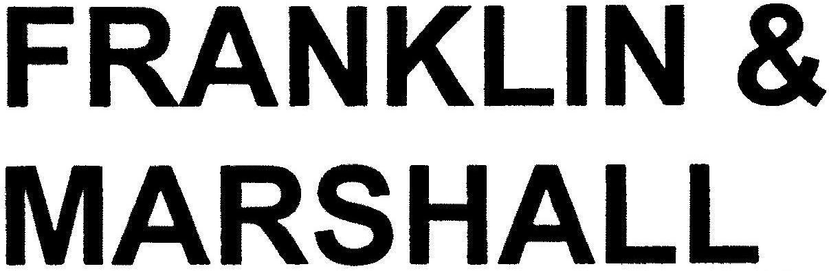 FRANKLIN & MARSHALL