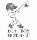 棒球小子;B.T BOY