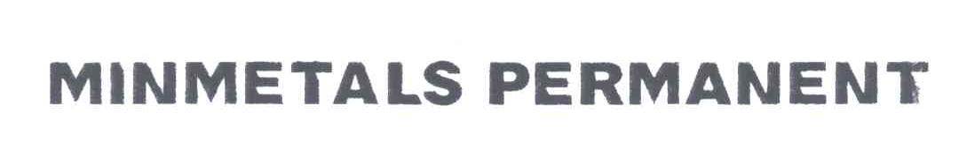 MINMETALS PERMANENT