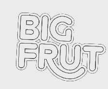 BIG FRUT
