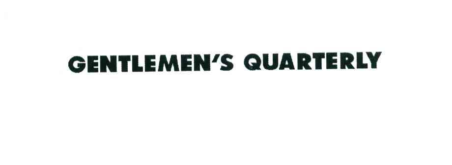GENTLEMEN'S QUARTERLY