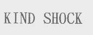 KIND SHOCK