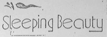 SLEEPING BEAUTY