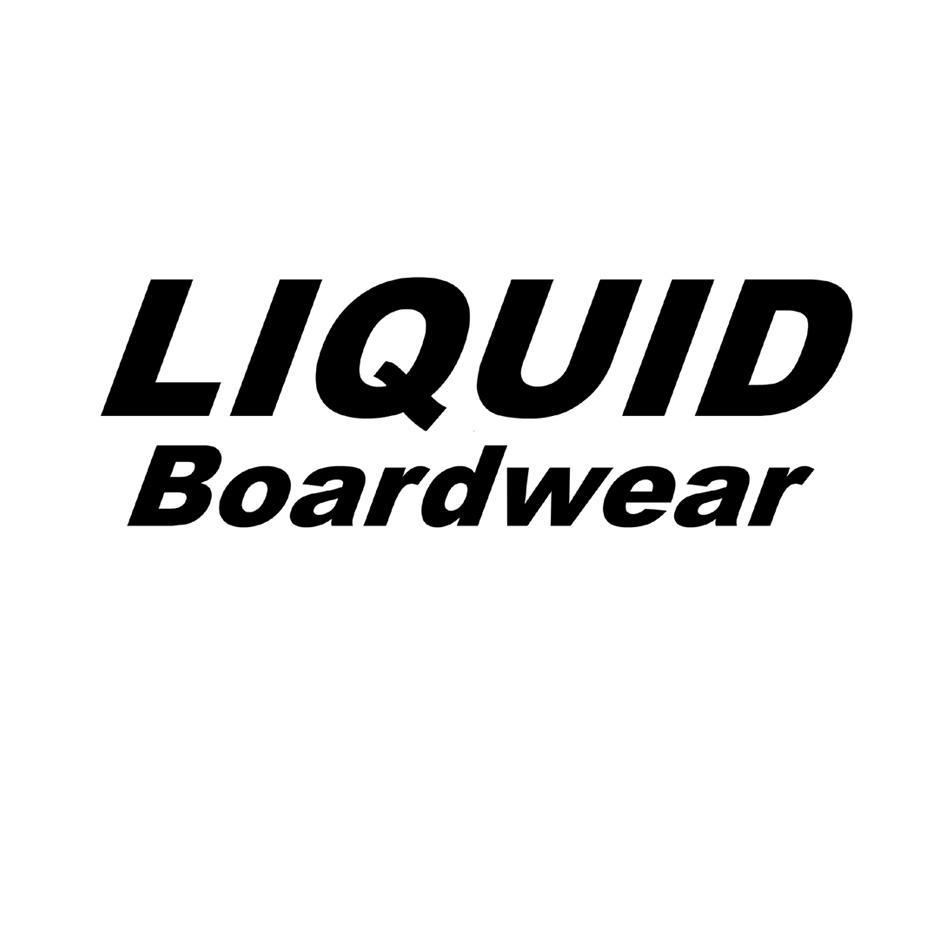 LIQUID BOARDWEAR