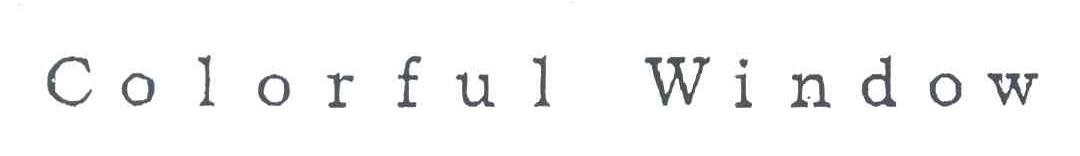 COLORFUL WINDOW
