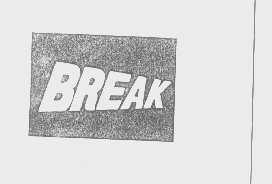 BREAK