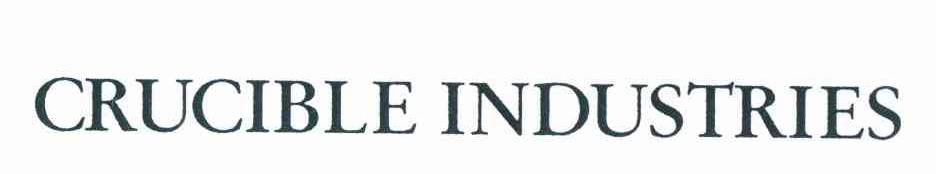 CRUCIBLE INDUSTRIES