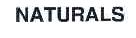 NATURALS