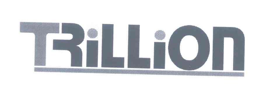 TRILLION