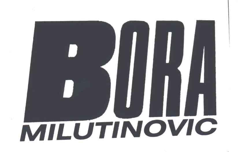 BORA MILUTINOVIC