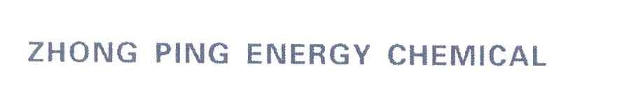 ZHONG PING ENERGY CHEMICAL