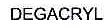 DEGACRYL