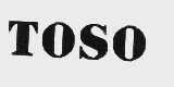TOSO
