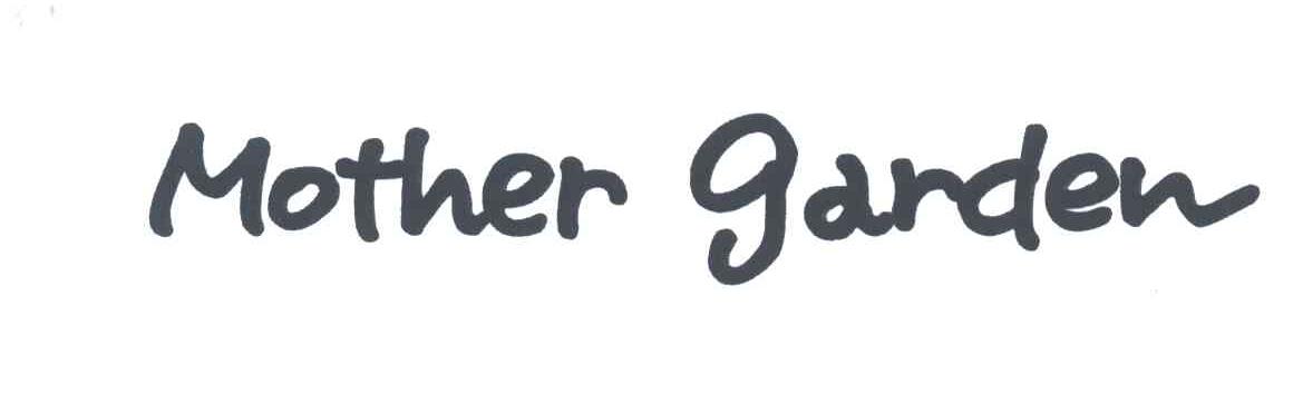 MOTHER GARDEN
