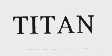 TITAN