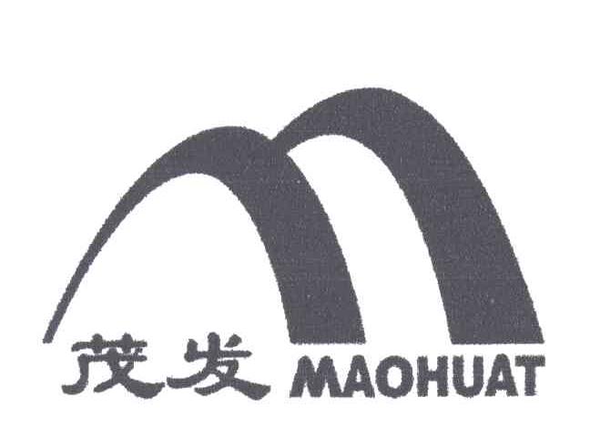 茂发;MAOHUAT