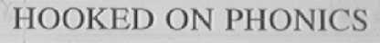 HOOKED ON PHONICS
