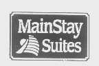 MAINSTAY SUITES